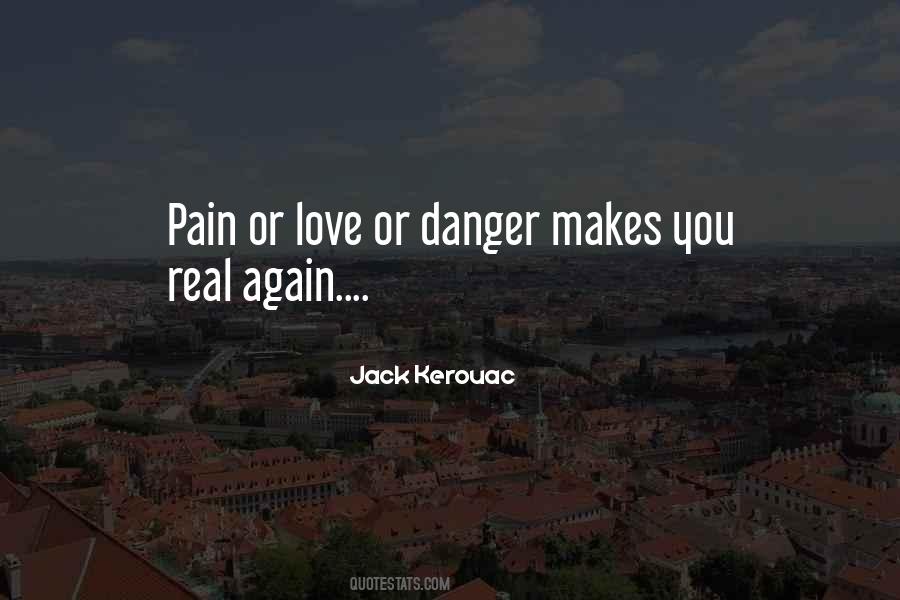 Danger Love Quotes #1455868