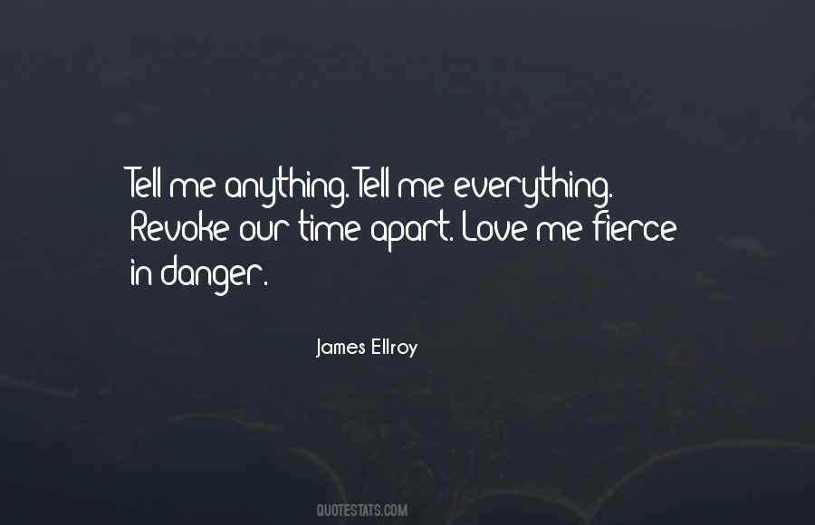 Danger Love Quotes #391108