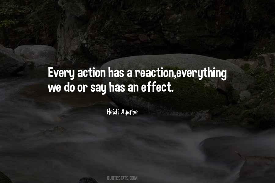 Every Action Quotes #1185438