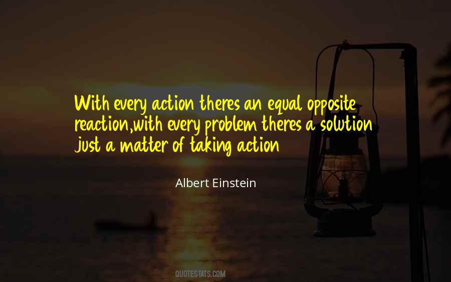 Every Action Quotes #1767695