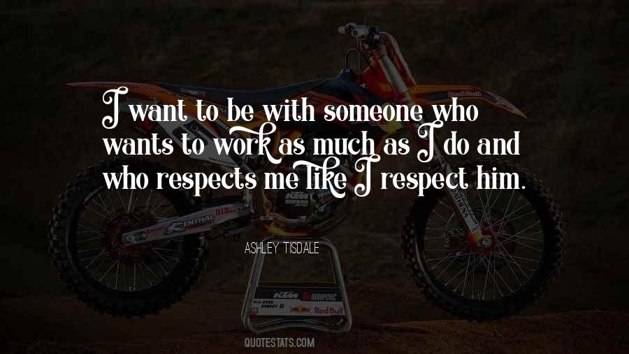 Someone Who Wants Me Quotes #1705489
