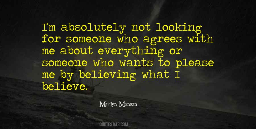 Someone Who Wants Me Quotes #289610
