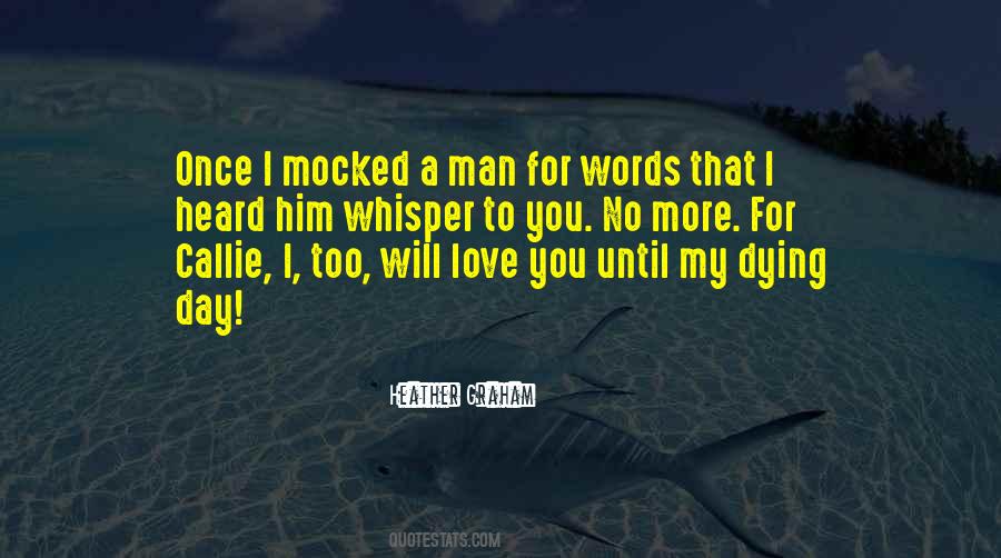 Whisper Man Quotes #1009150
