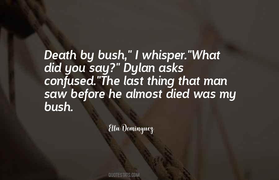 Whisper Man Quotes #1832553
