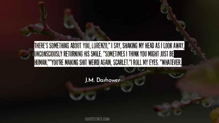 Sometimes I Smile Quotes #1316001