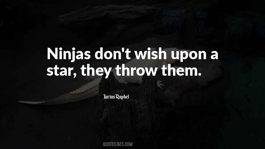 Ninja Way Quotes #1856432