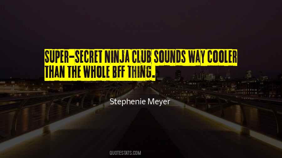 Ninja Way Quotes #259063