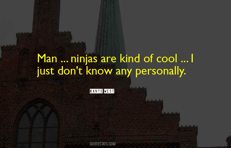 Ninja Way Quotes #260175