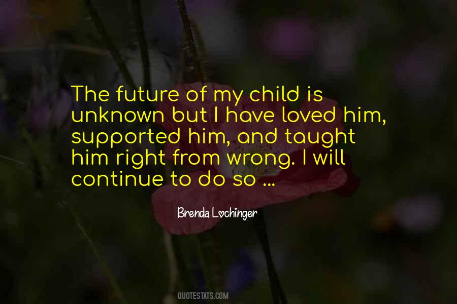 My Future Child Quotes #1525724