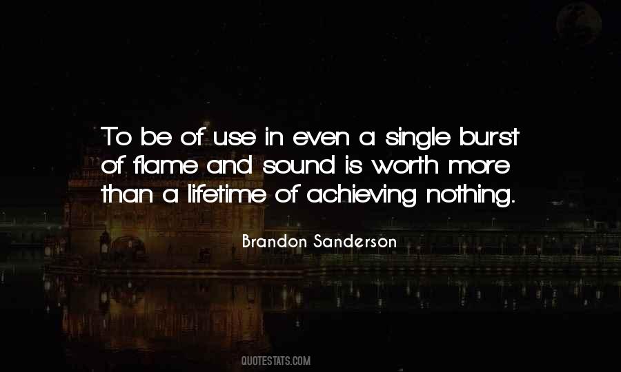 Nothing Worth Achieving Quotes #203279