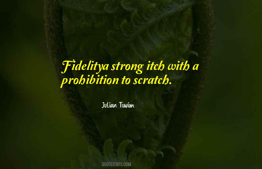 Scratch Itch Quotes #1611888