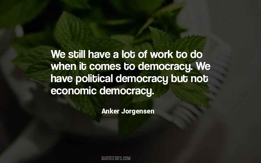 Political Democracy Quotes #769392