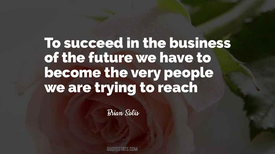 Quotes About The Future Of Business #1296882