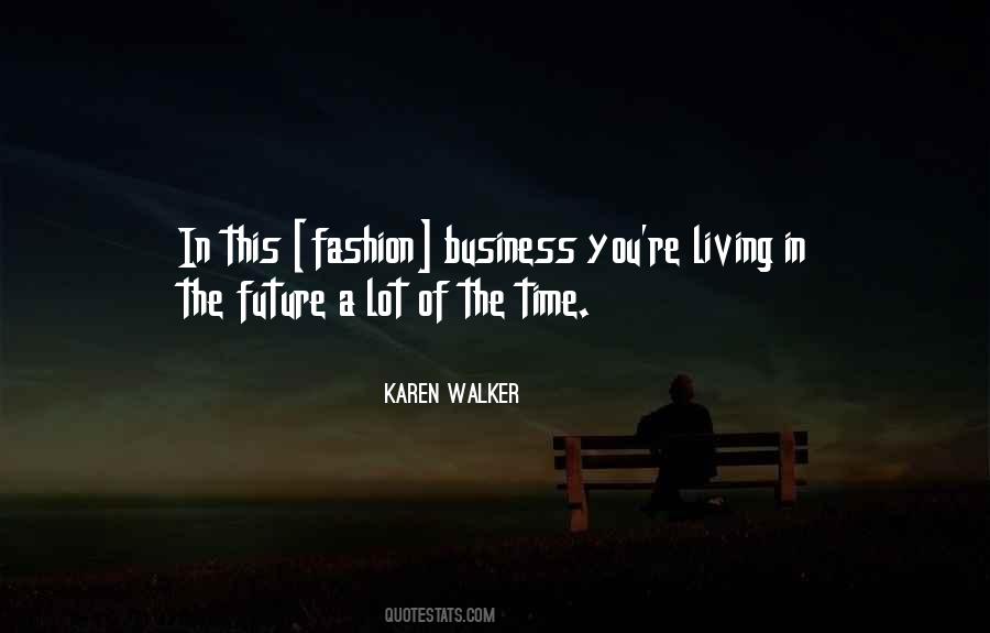 Quotes About The Future Of Business #285734