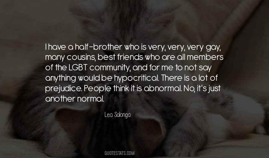 Quotes About Friends And Cousins #1676059