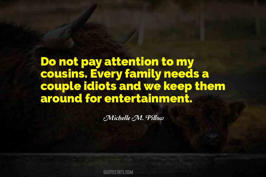 Quotes About Friends And Cousins #994732