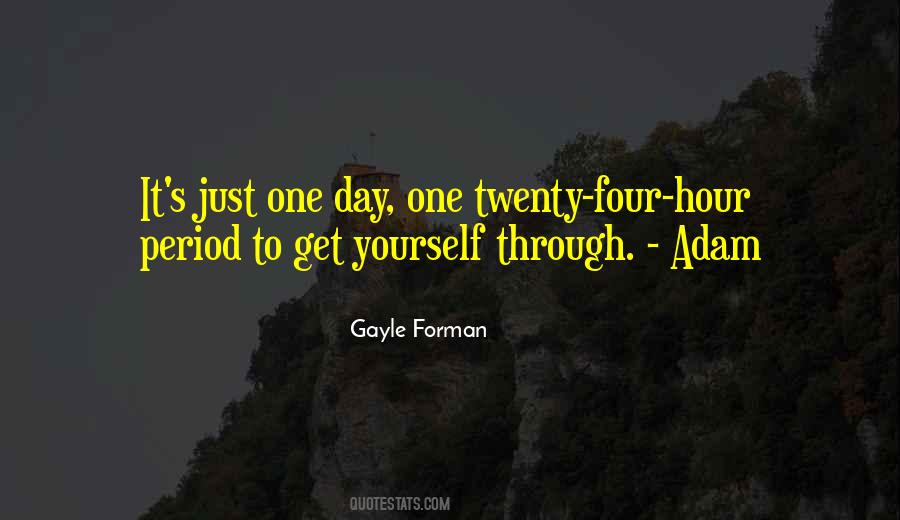 One Day One Quotes #358584