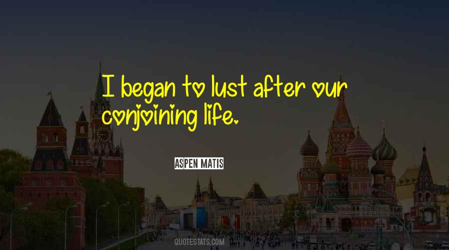 Life Lust Quotes #1350127