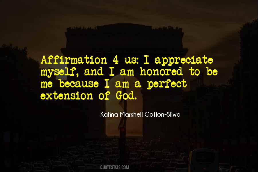 Appreciate Myself Quotes #1496822