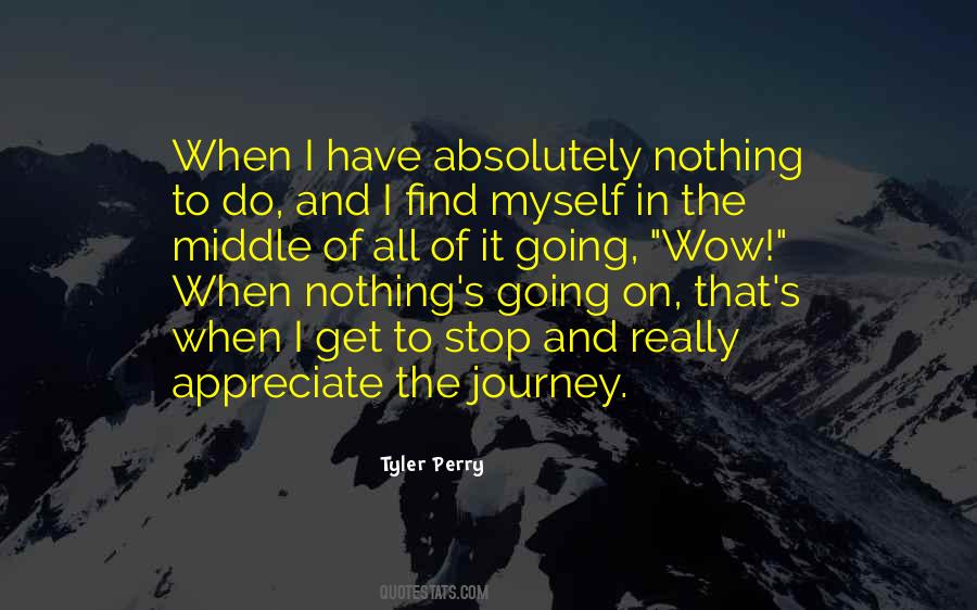 Appreciate Myself Quotes #1506918
