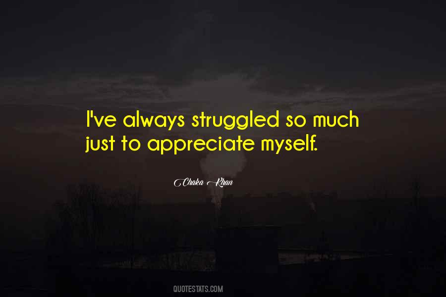 Appreciate Myself Quotes #588440
