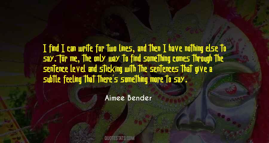 I Have Nothing Else To Say Quotes #1450895