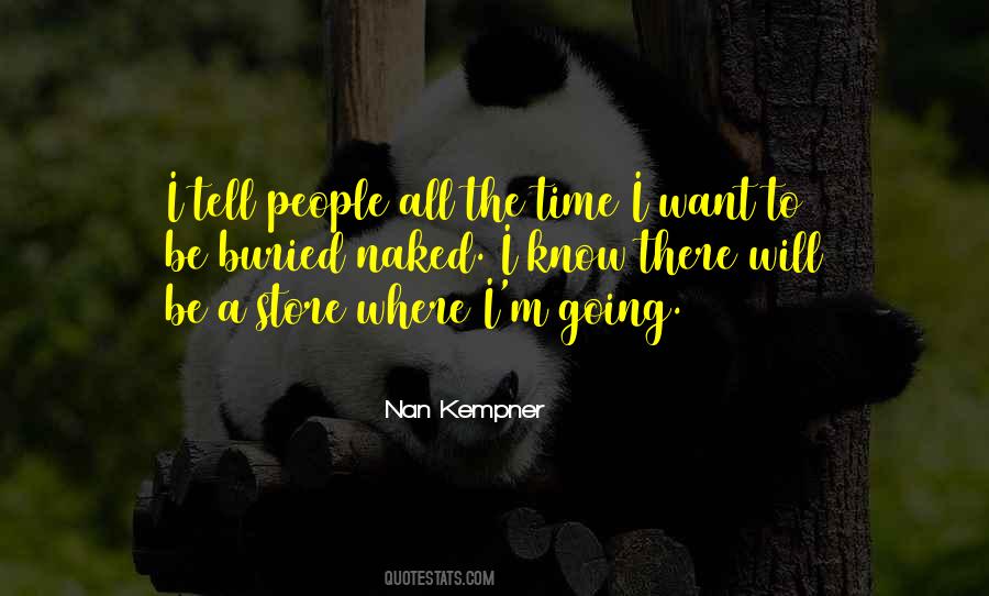 I Know Where I Want To Be Quotes #1658200