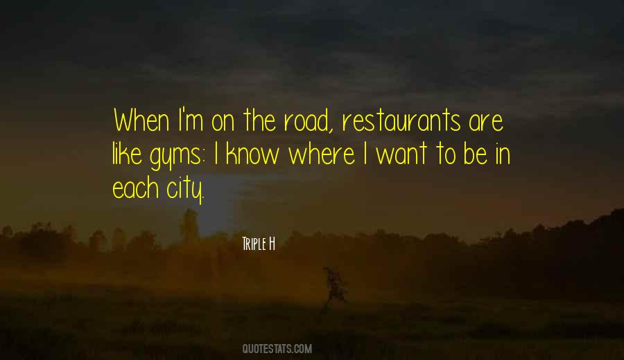 I Know Where I Want To Be Quotes #412284