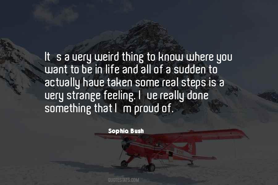 I Know Where I Want To Be Quotes #730857