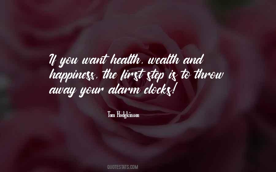 Happiness Health And Wealth Quotes #471374