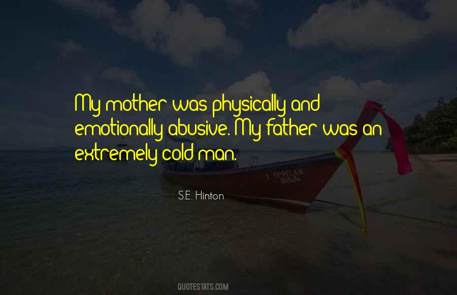 Quotes About An Abusive Father #1281654