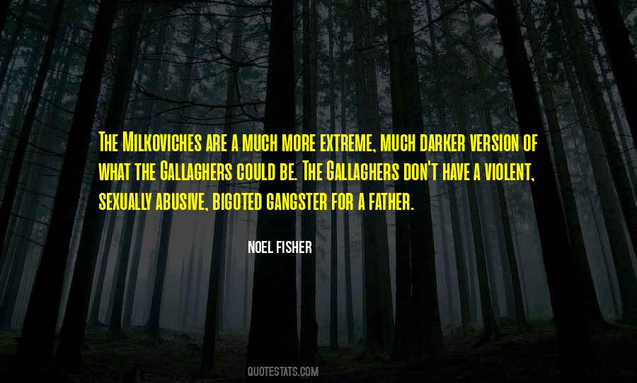 Quotes About An Abusive Father #327442