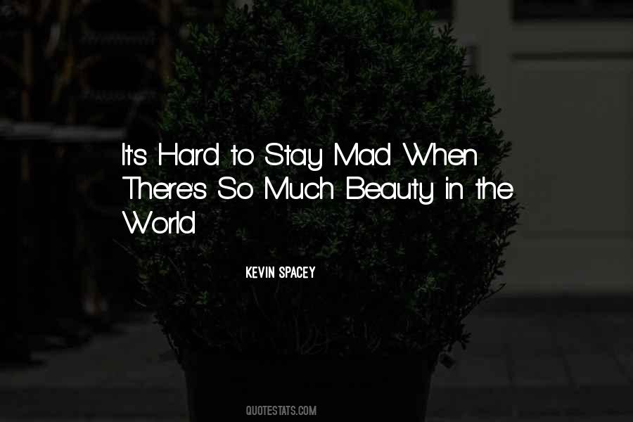 Mad Mad World Quotes #615672