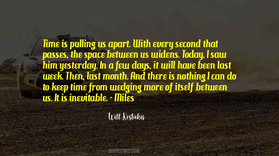 Few More Days Quotes #1596470
