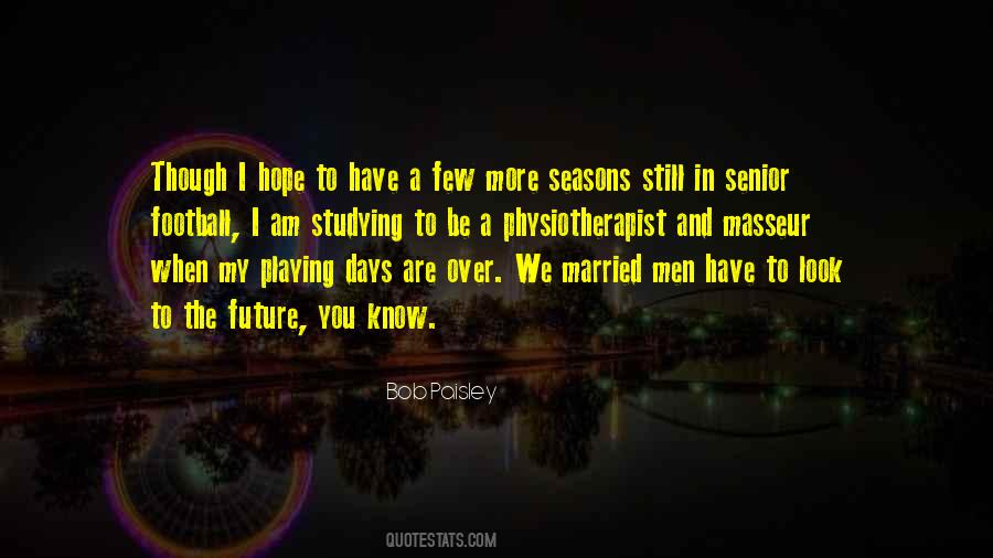 Few More Days Quotes #256112
