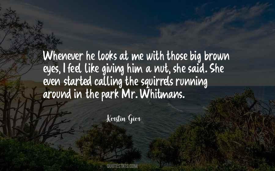 She Looks At Him Quotes #1111539
