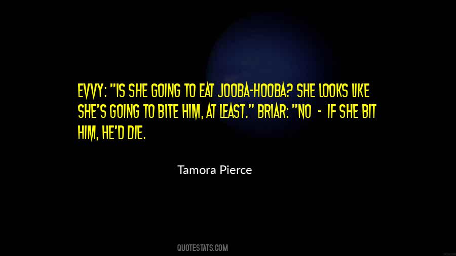 She Looks At Him Quotes #416162