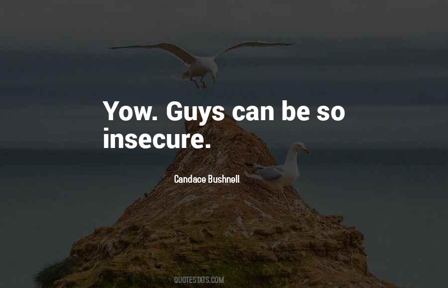 So Insecure Quotes #629188