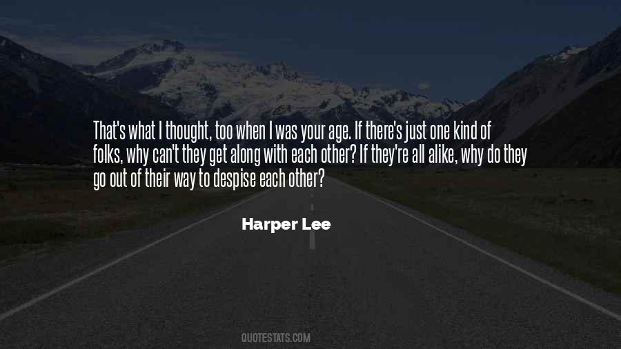 All Get Along Quotes #205735