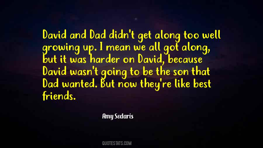 All Get Along Quotes #662962