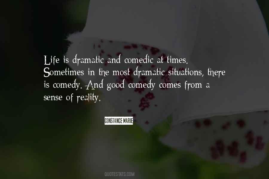 Comedy Life Quotes #1330328