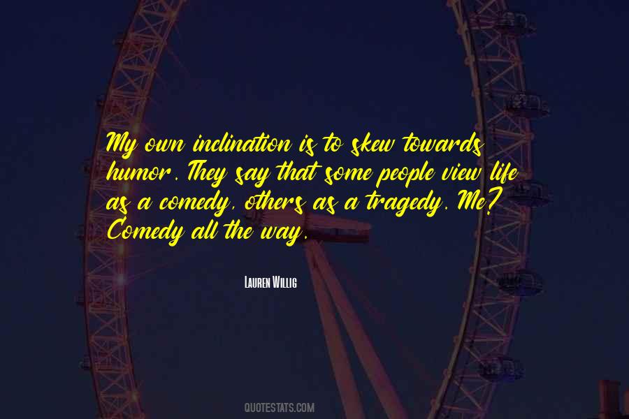 Comedy Life Quotes #216109