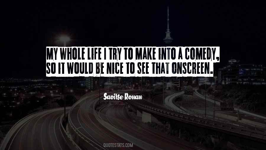 Comedy Life Quotes #229136