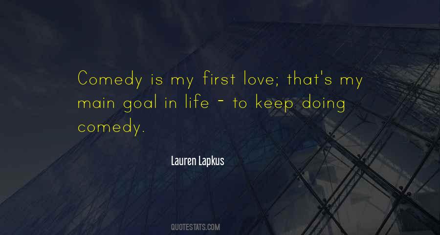 Comedy Life Quotes #463595