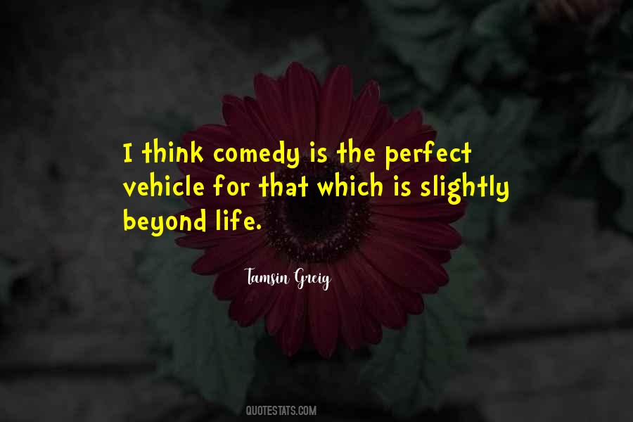 Comedy Life Quotes #656399