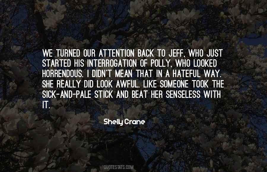 I Look Mean Quotes #176098
