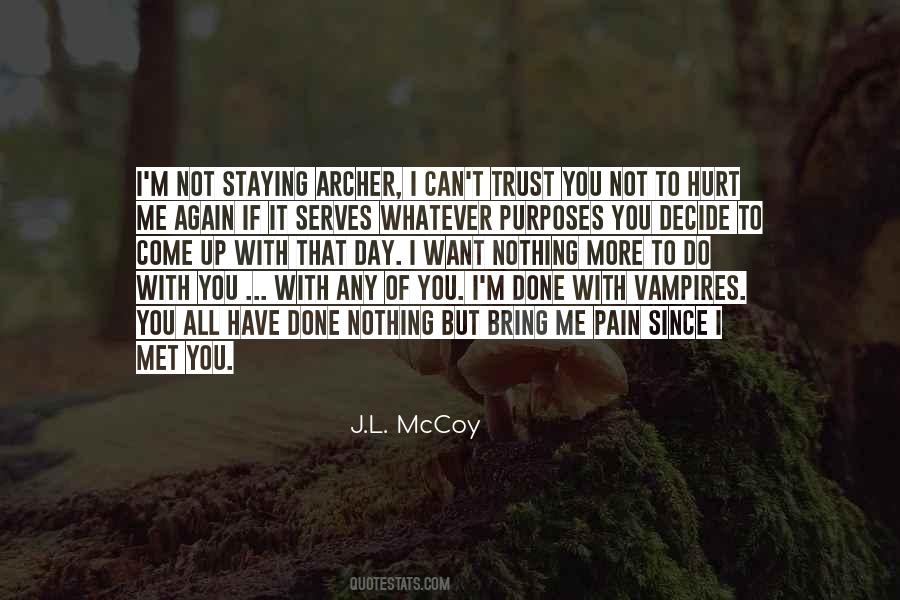 I M Done With You Quotes #1079326
