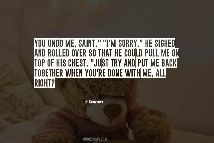 I M Done With You Quotes #534244