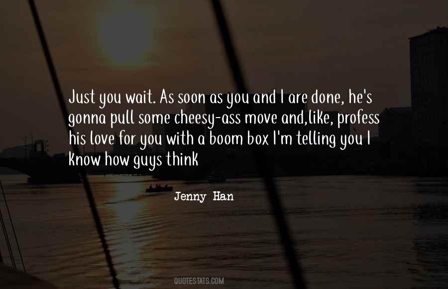 I M Done With You Quotes #554788