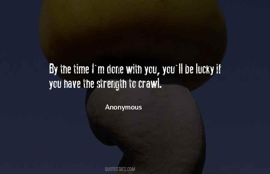I M Done With You Quotes #955160